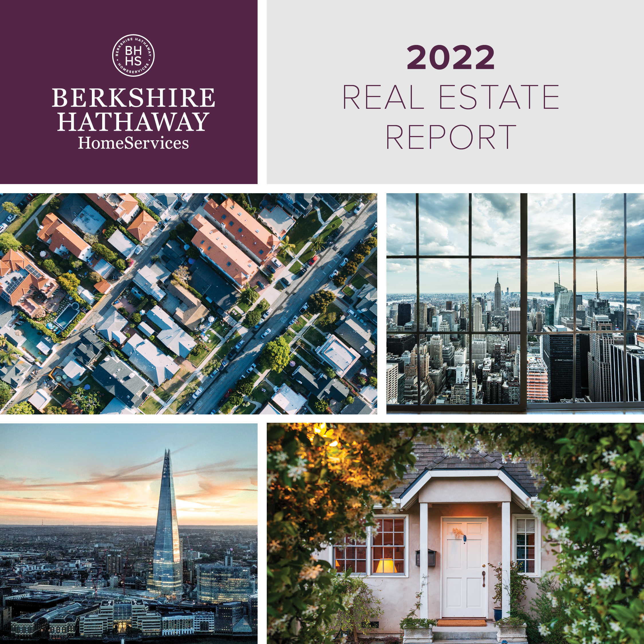 Berkshire Hathaway HomeServices 2022 Real Estate Report