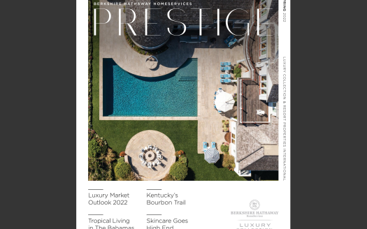 Berkshire Hathaway HomeServices Prestige Magazine – Spring 2022